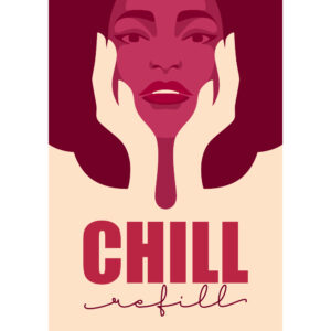 Plakat: Chill Refill
