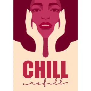 Plakat: Chill Refill
