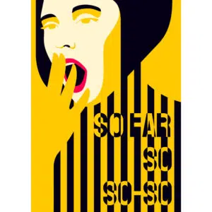 Plakat: So far so so-so